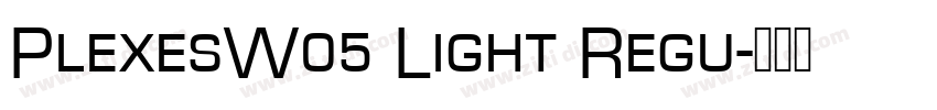 PlexesW05 Light Regu字体转换